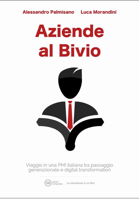 Aziende al Bivio - Alessandro Palmisano